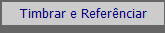  Timbrar e Referênciar